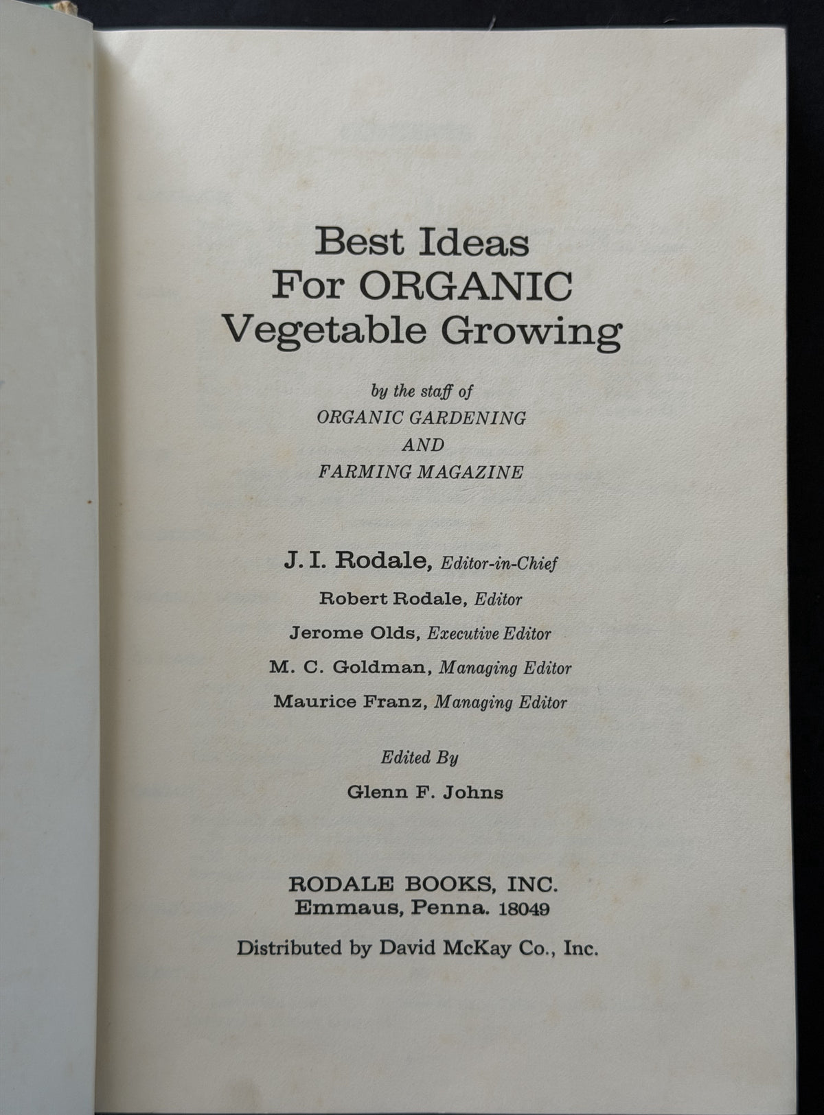 Best Ideas for Organic Vegetable Growing by the Editors of Organic Gardening
