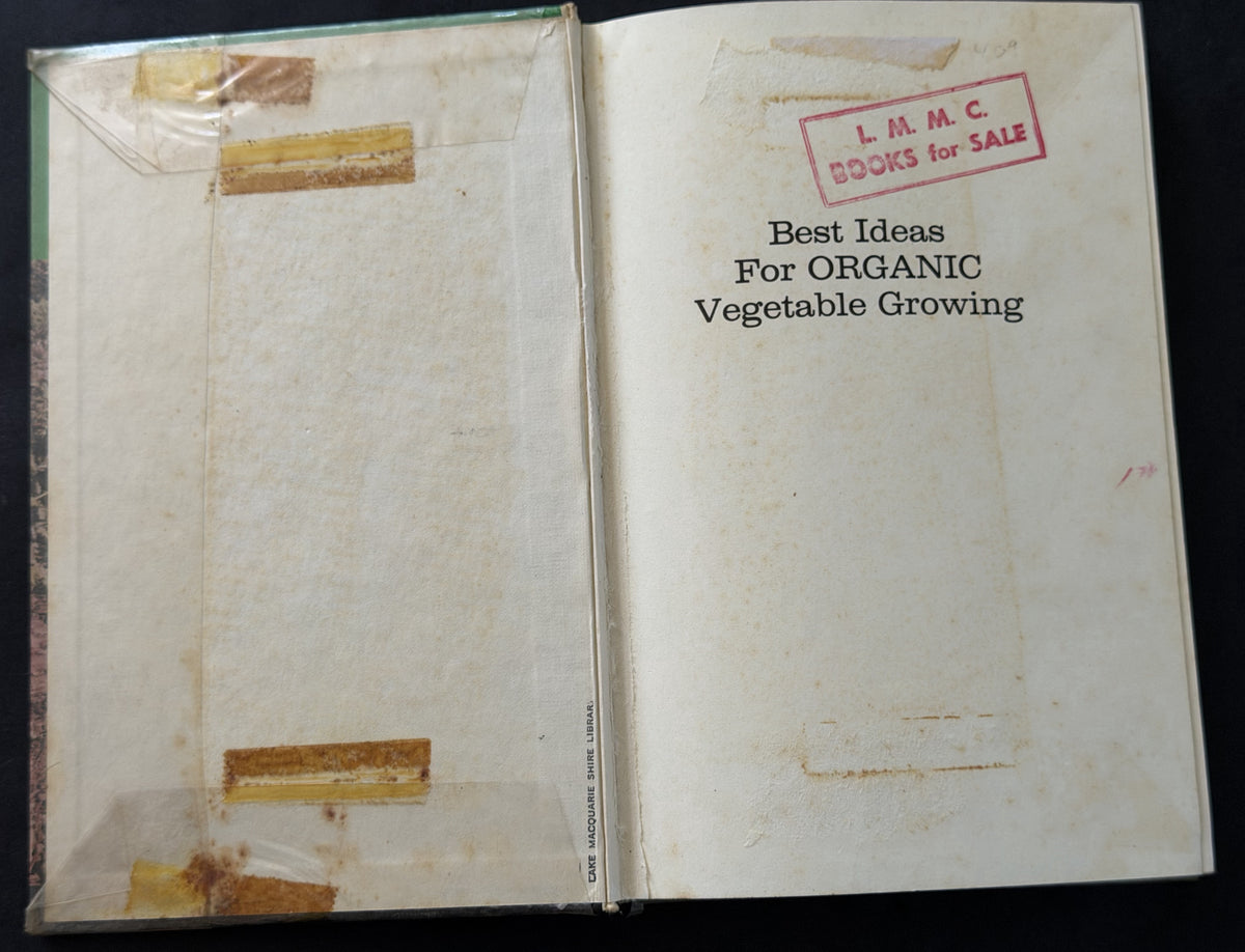 Best Ideas for Organic Vegetable Growing by the Editors of Organic Gardening