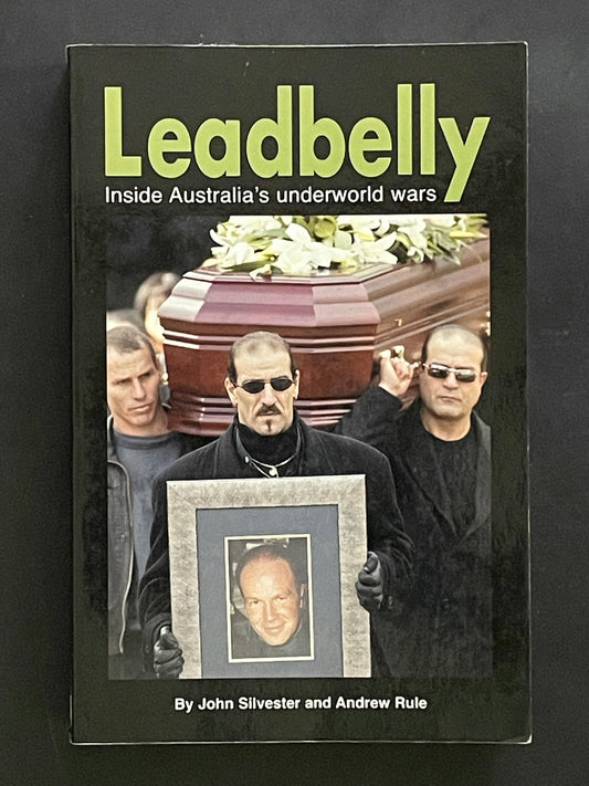 Leadbelly by John Silvester, Andrew Rule