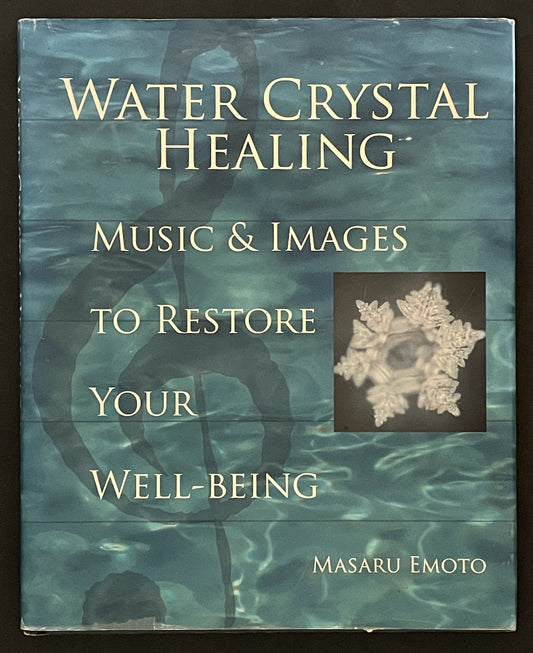 Water Crystal Healing by Masaru Emoto