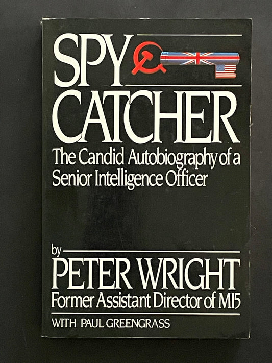 Spycatcher by Peter Wright, Paul Greengrass