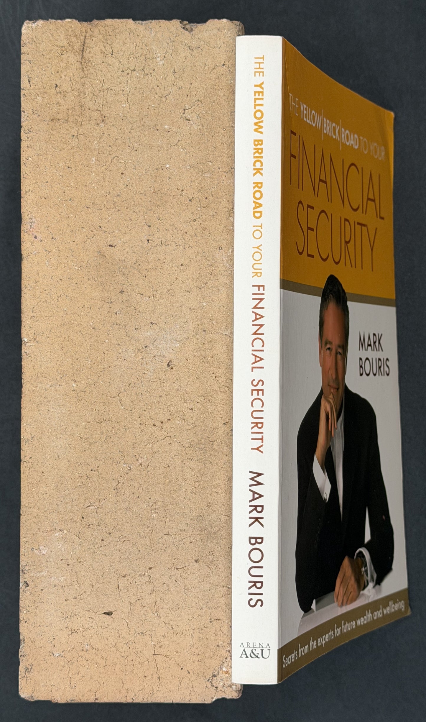 The Yellow Brick Road to Your Financial Security by Mark Bouris