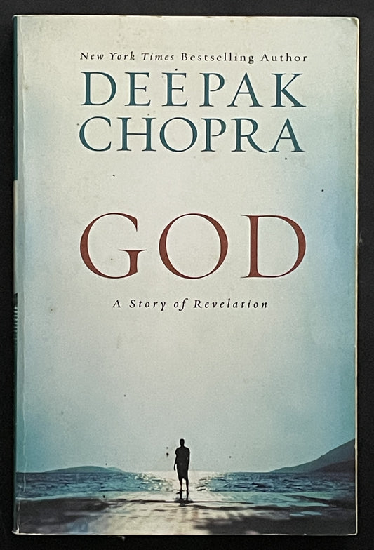 God: A Story of Revelation by Deepak Chopra