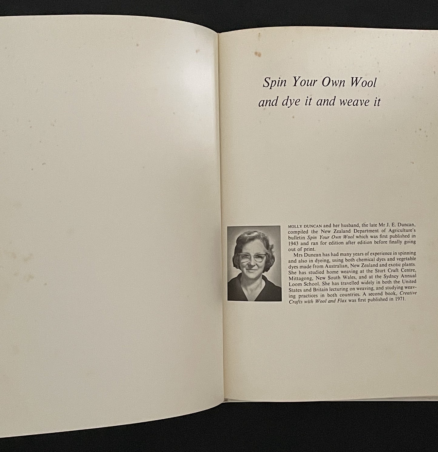 Spin Your Own Wool and Dye it and Weave it by Molly Duncan