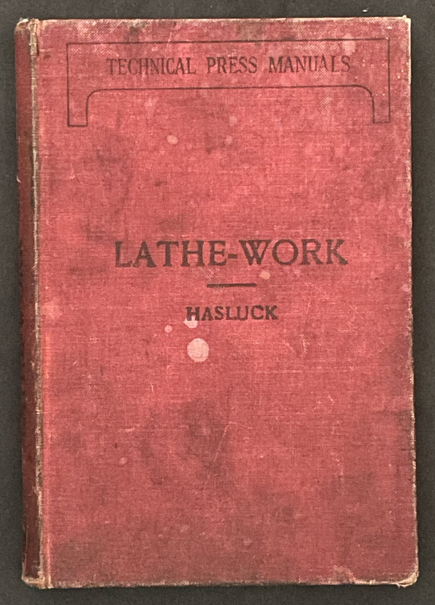 Lathe Work by Paul N. Hasluck