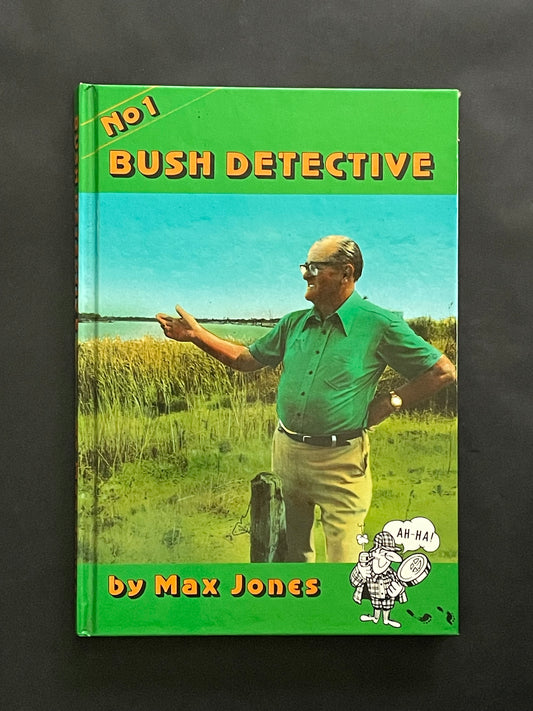 Bush Detective by Max Jones