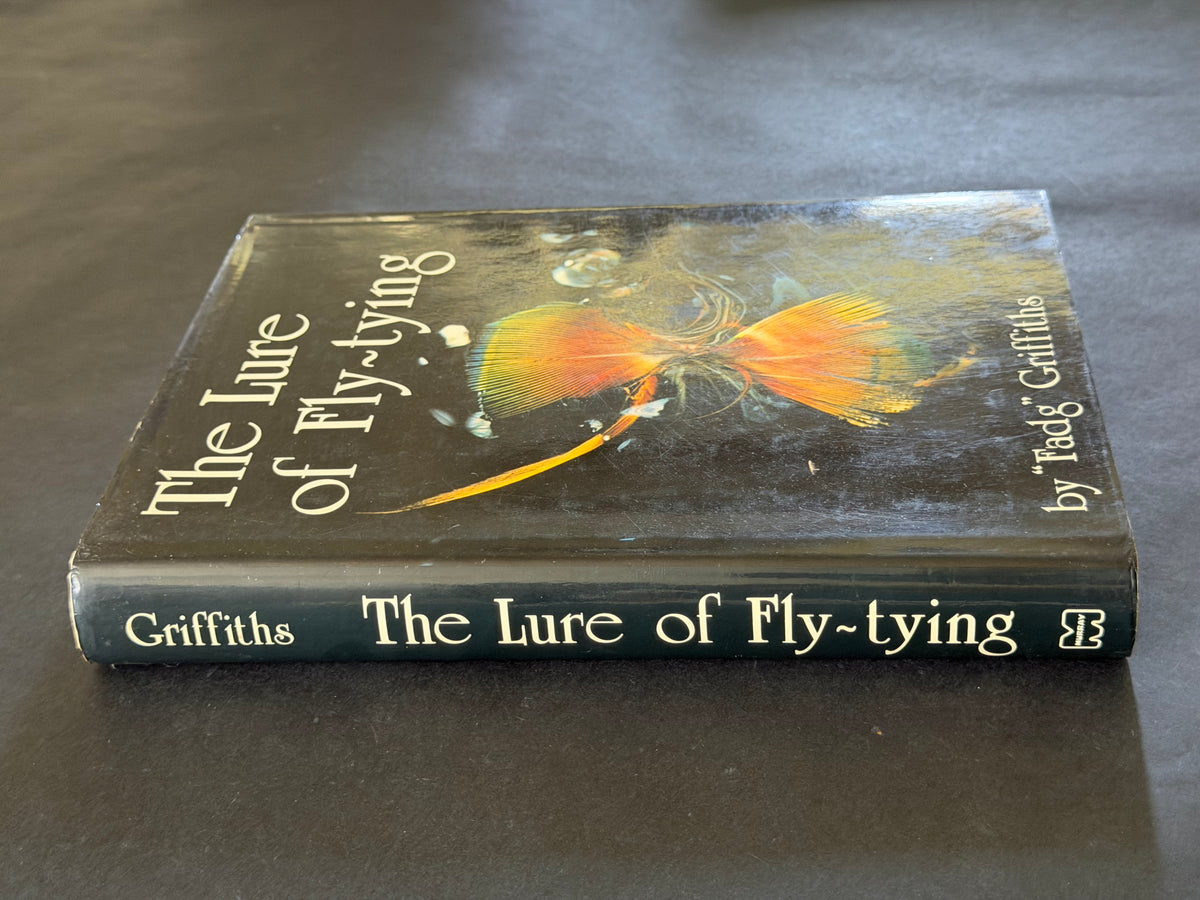 The Lure of Fly-tying by "Tadg" Griffiths