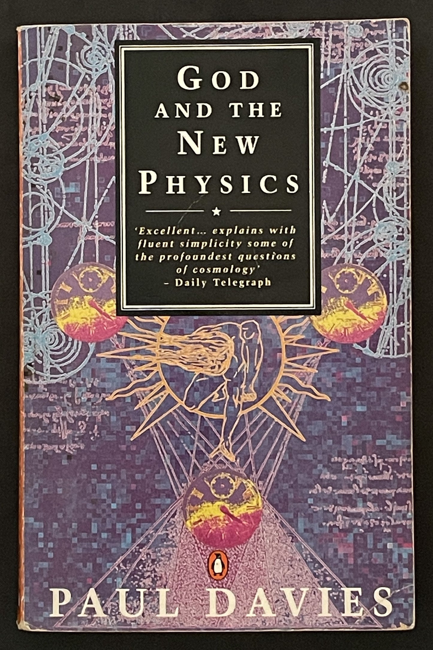 God and the New Physics by P. C. W. Davies, Paul Davies