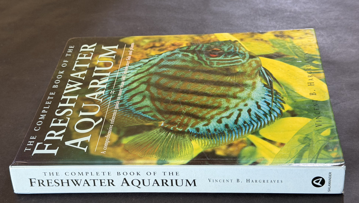 The Complete Book of the Freshwater Aquarium by Vincent B. Hargreaves
