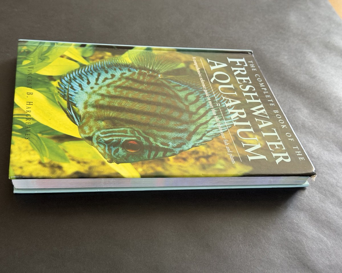 The Complete Book of the Freshwater Aquarium by Vincent B. Hargreaves
