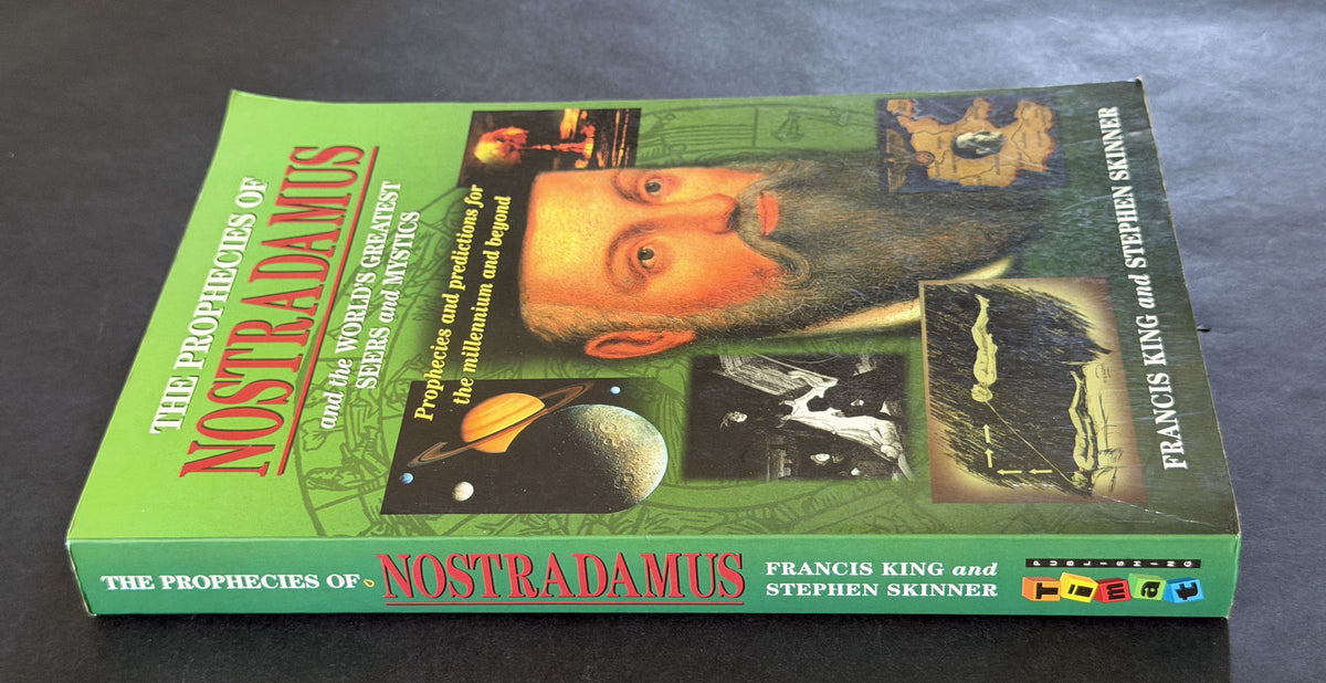 The Prophecies of Nostradamus and the World's Greatest Seers and Mystics by Francis King and Stephen Skinner
