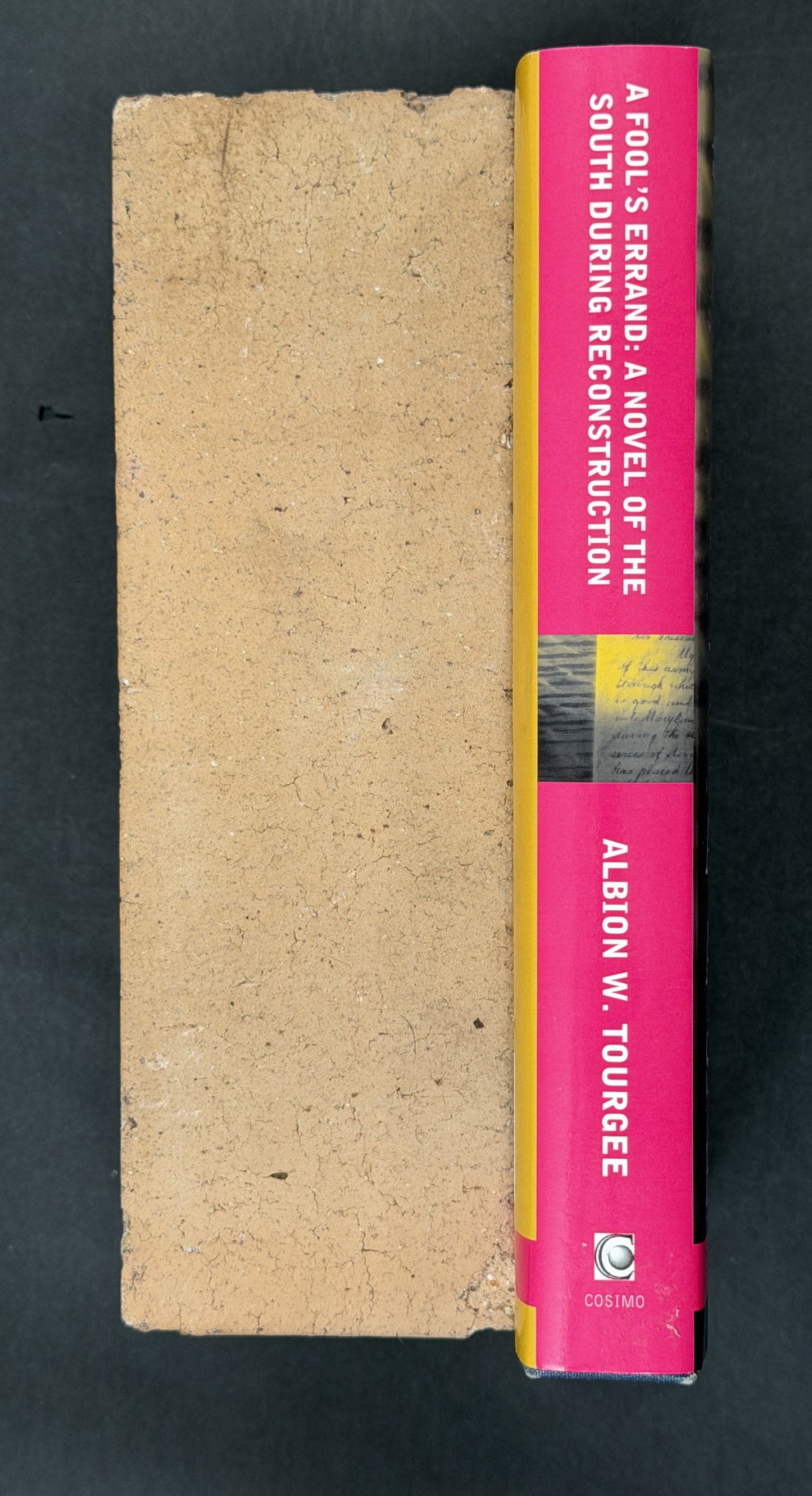 A Fool's Errand: A Novel of the South During Reconstruction by Albion W. Tourgée