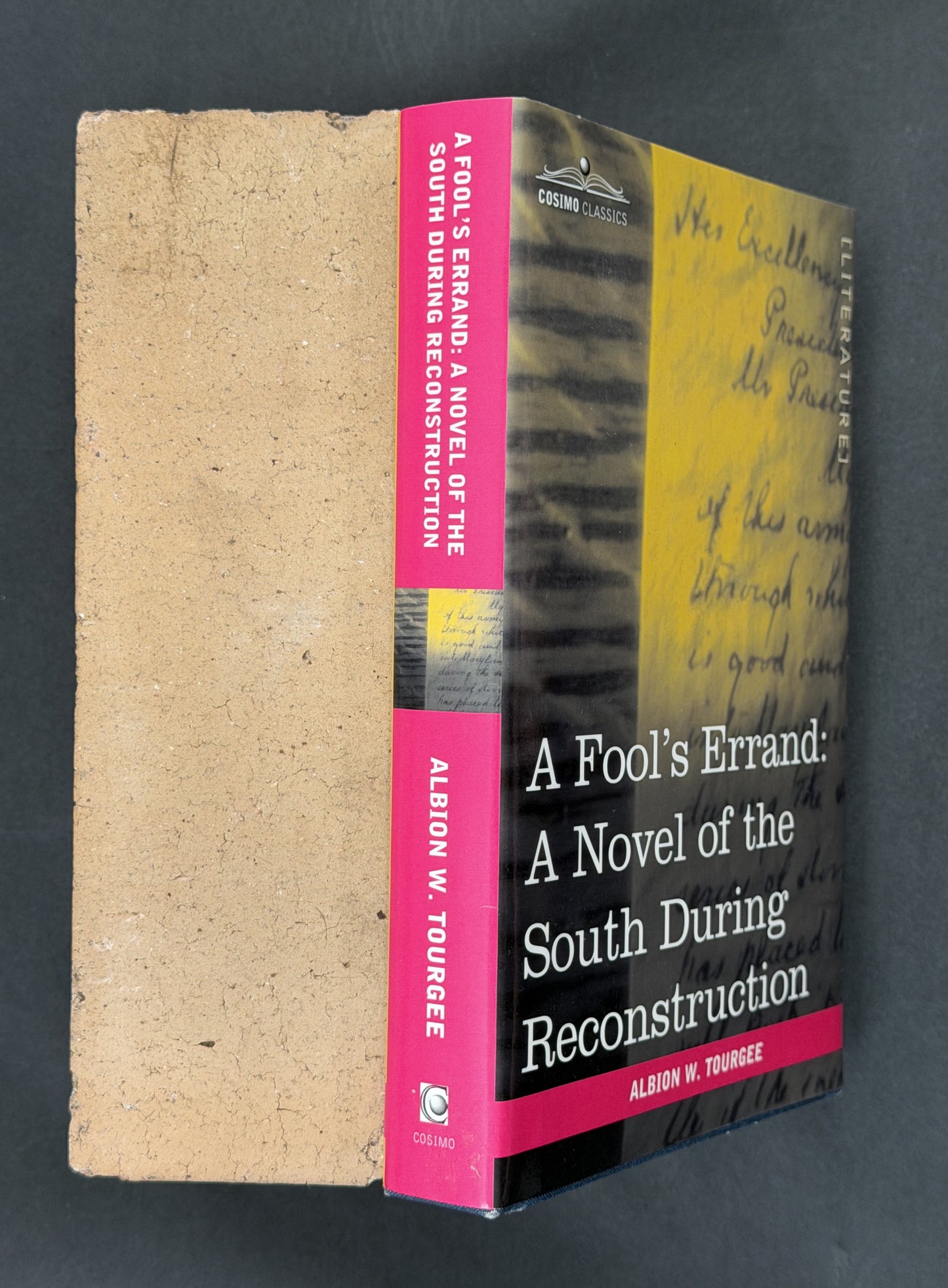 A Fool's Errand: A Novel of the South During Reconstruction by Albion W. Tourgée