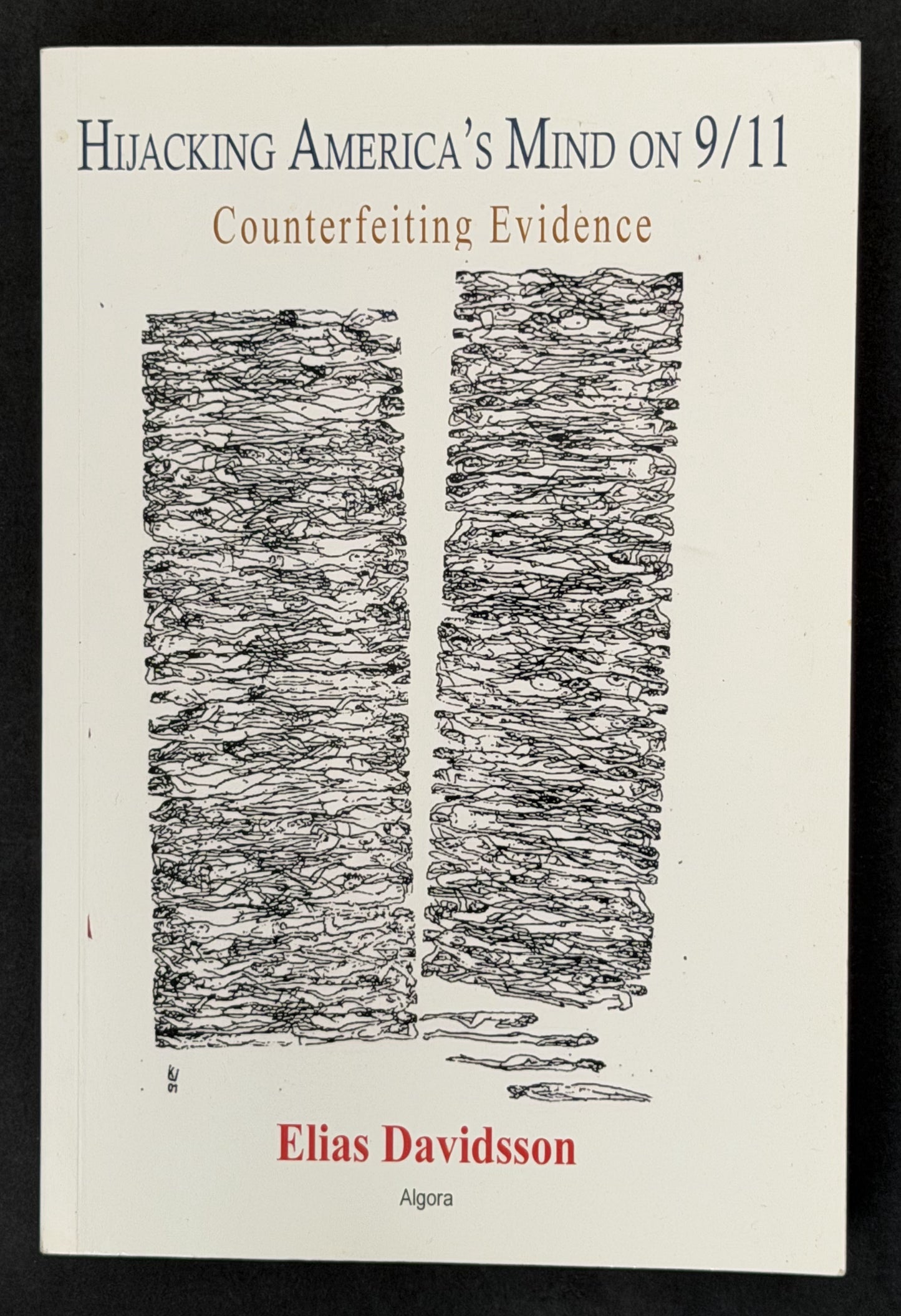Hijacking America's Mind on 9/11 by Elias Davidsson