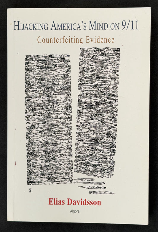 Hijacking America's Mind on 9/11 by Elias Davidsson