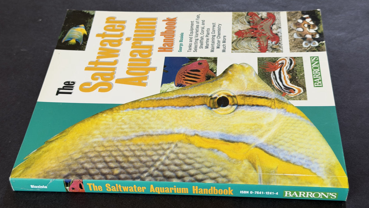 Saltwater Aquarium Handbook, The by George Blasiola