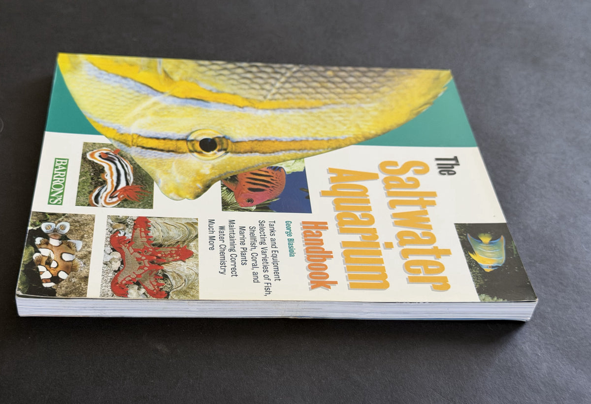 Saltwater Aquarium Handbook, The by George Blasiola