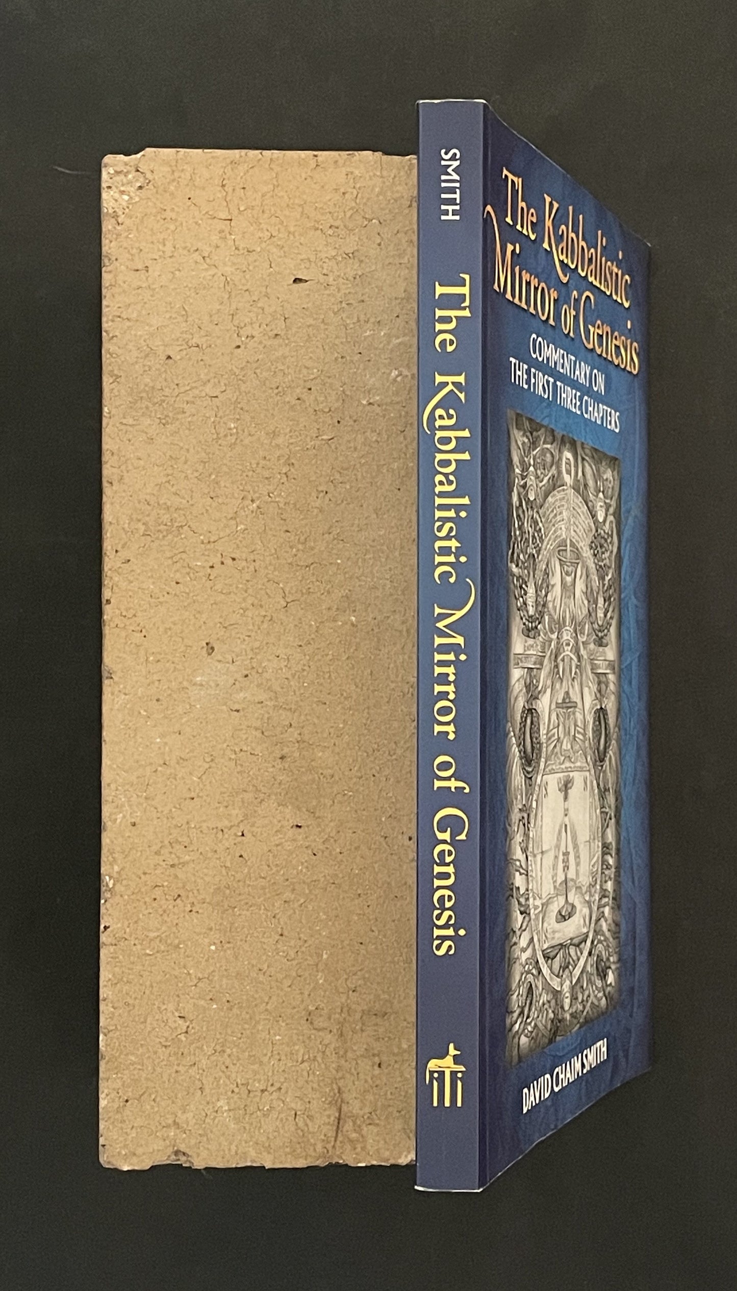 The Kabbalistic Mirror of Genesis by David Chaim Smith