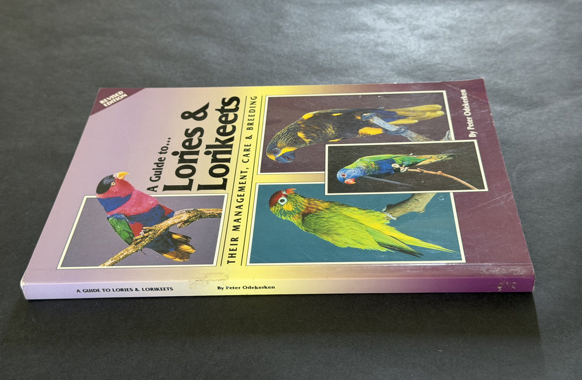 Guide to Lories and Lorikeets- Their Management, Care and Breeding