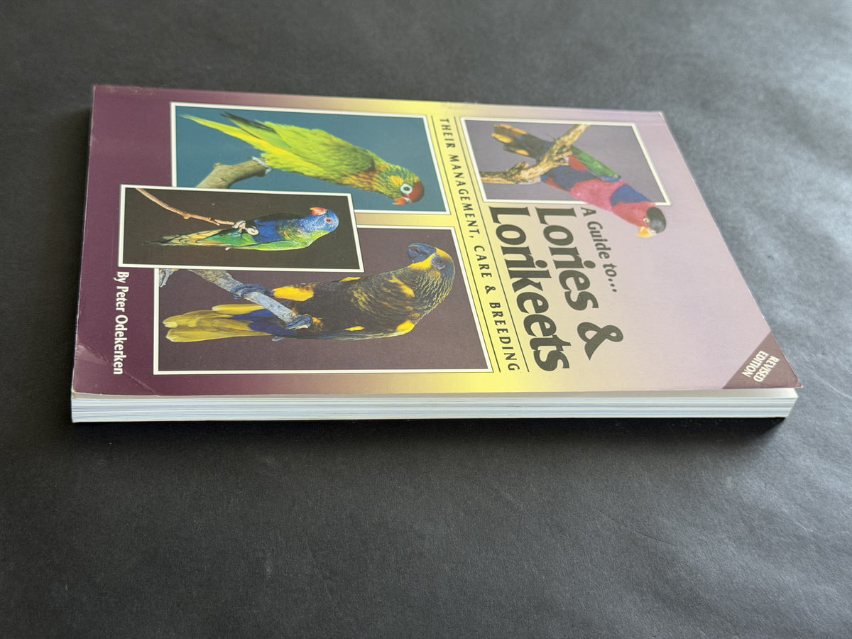 Guide to Lories and Lorikeets- Their Management, Care and Breeding