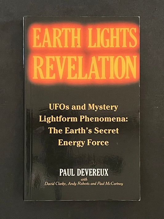 Earth Lights Revelation by Paul Devereux