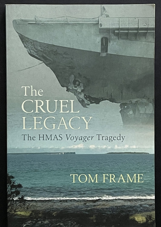 The Cruel Legacy by Tom Frame