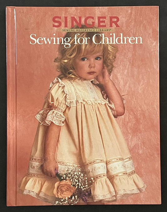 Sewing for Children by Cy DeCosse Incorporated, Singer Sewing
