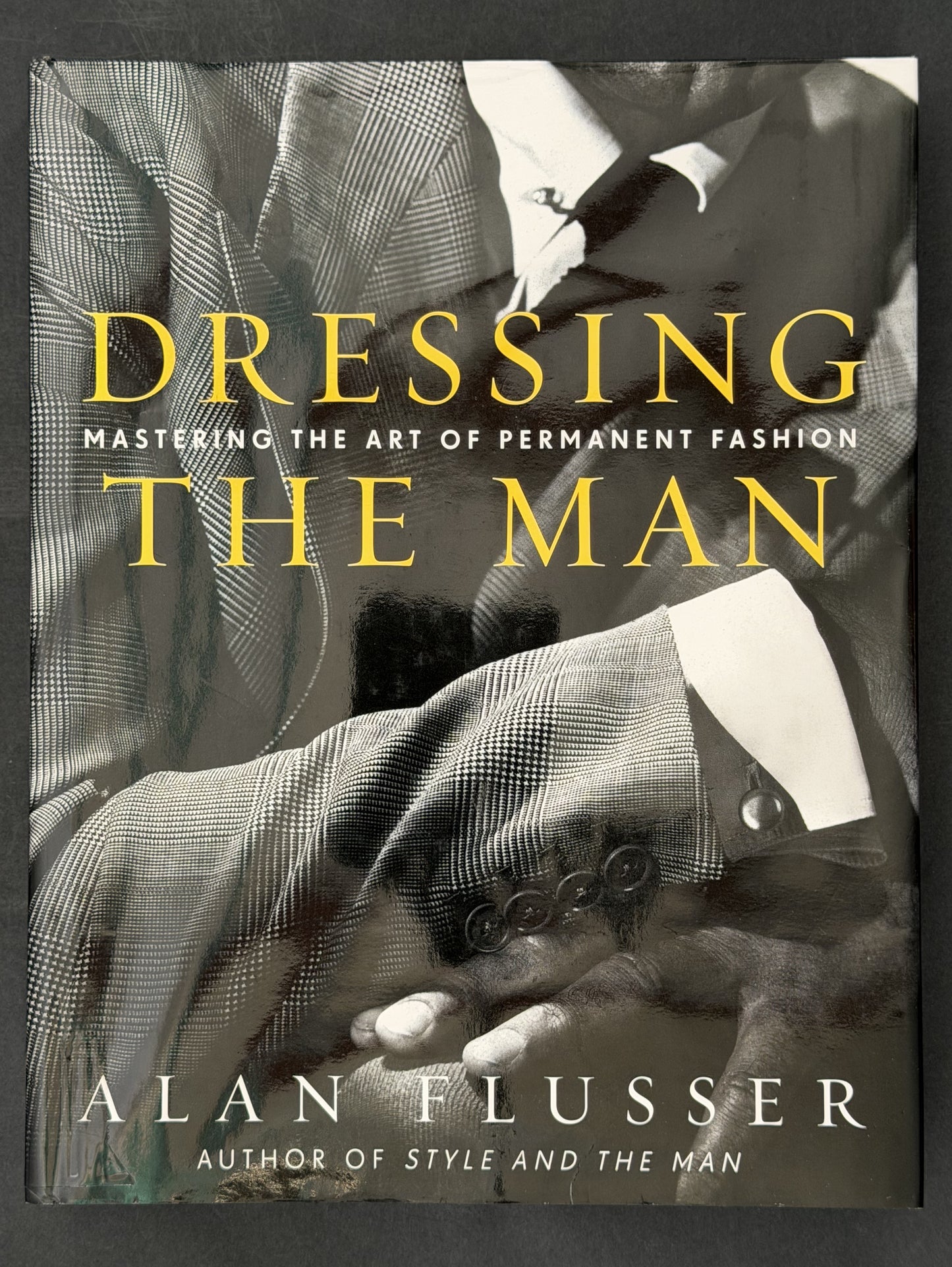 Dressing the Man by Alan Flusser