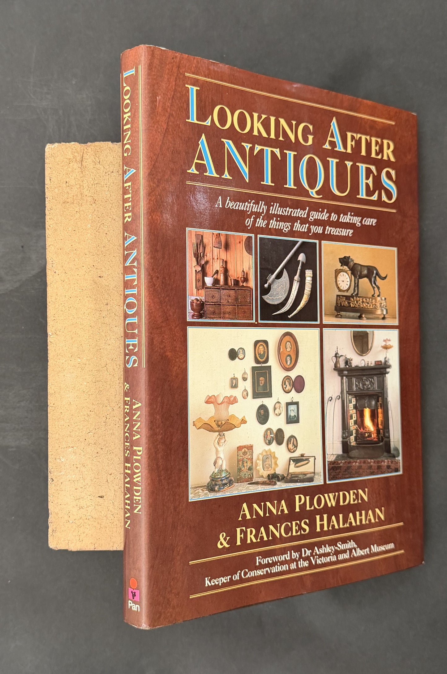 Looking After Antiques by Anna Plowden, Frances Halahan