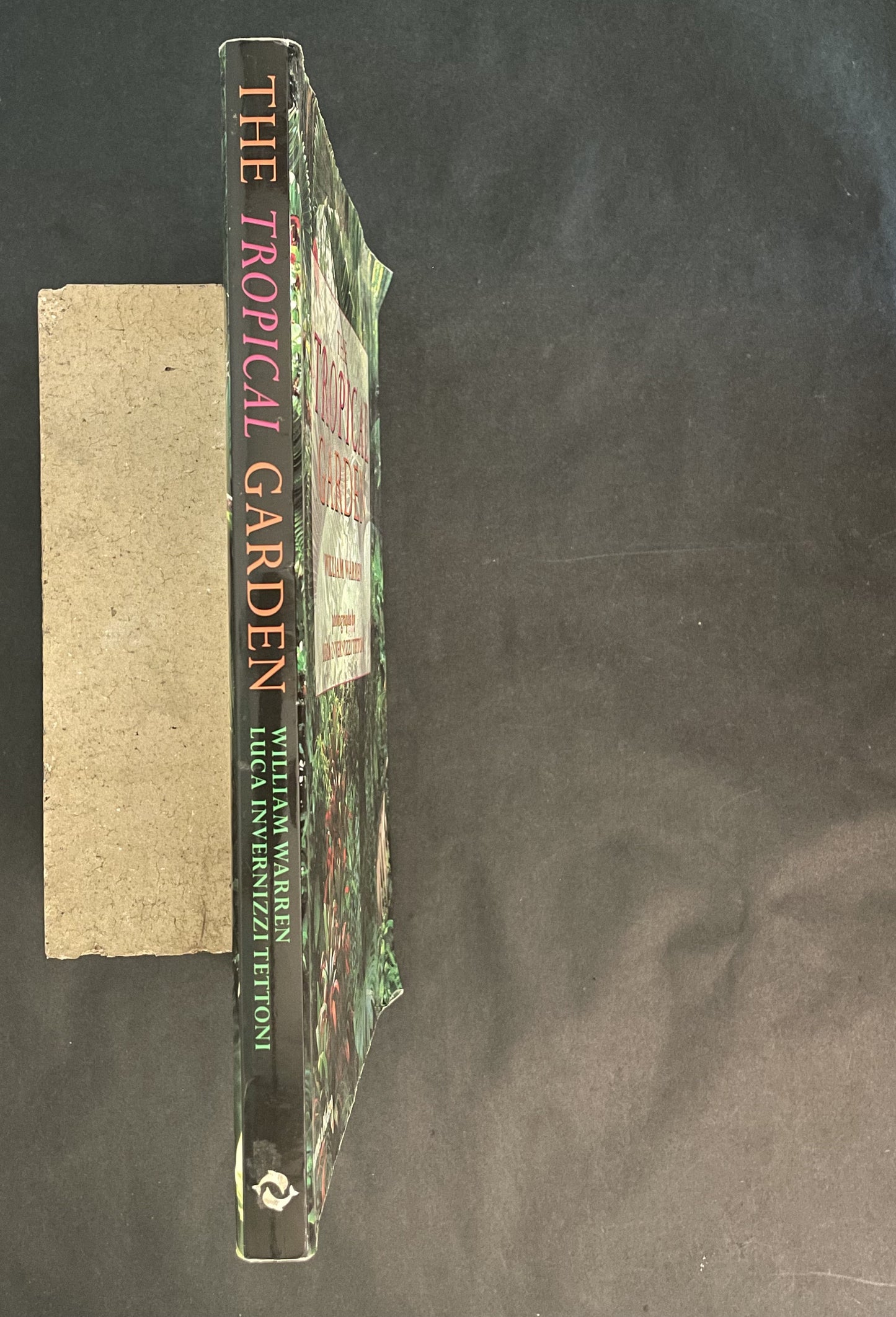 The Tropical Garden by William Warren, Luca Invernizzi Tettoni