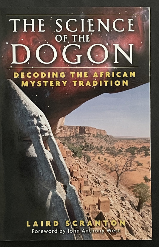 The Science of the Dogon by Laird Scranton