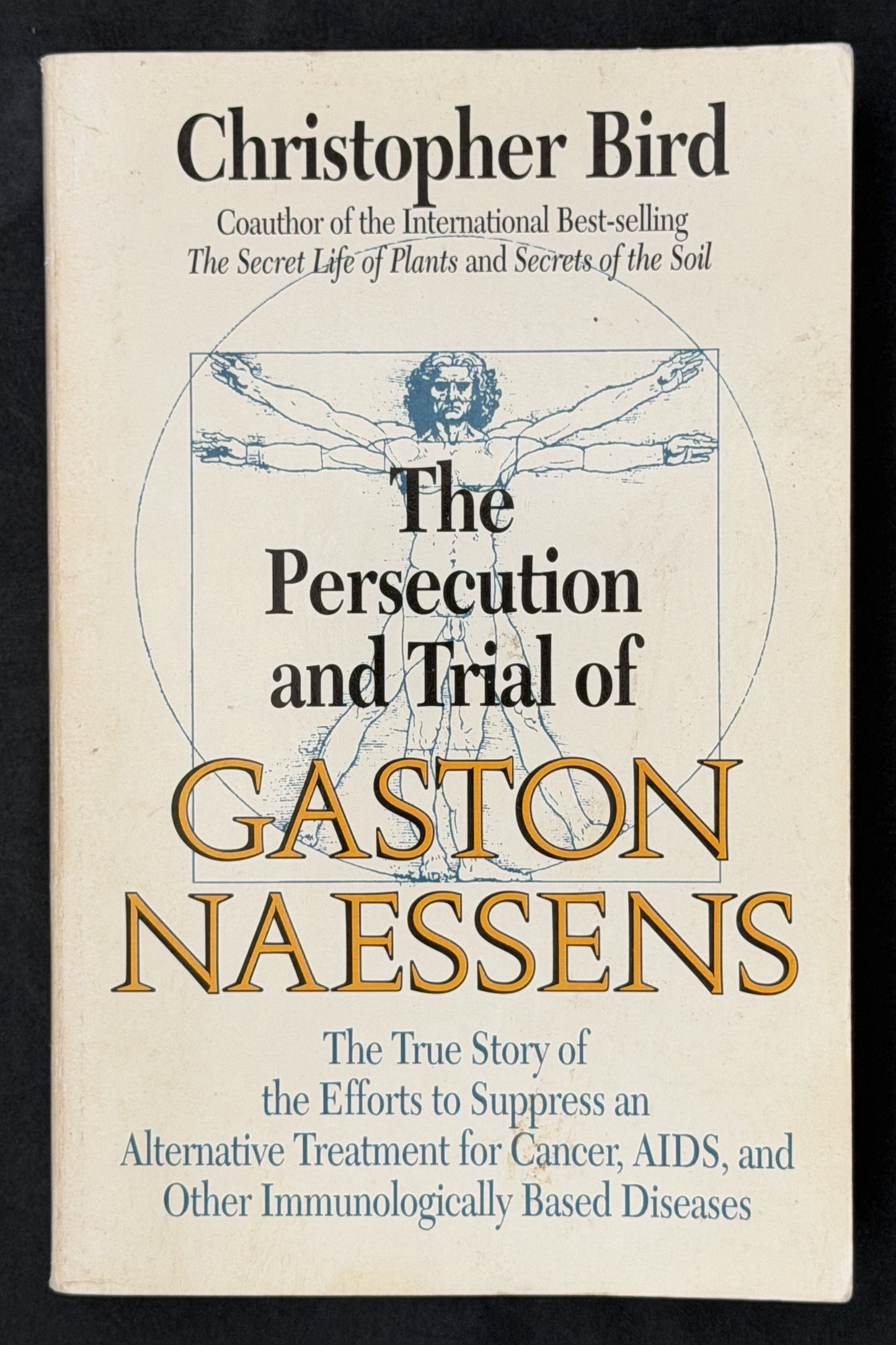 The Persecution and Trial of Gaston Naessens by Christopher Bird