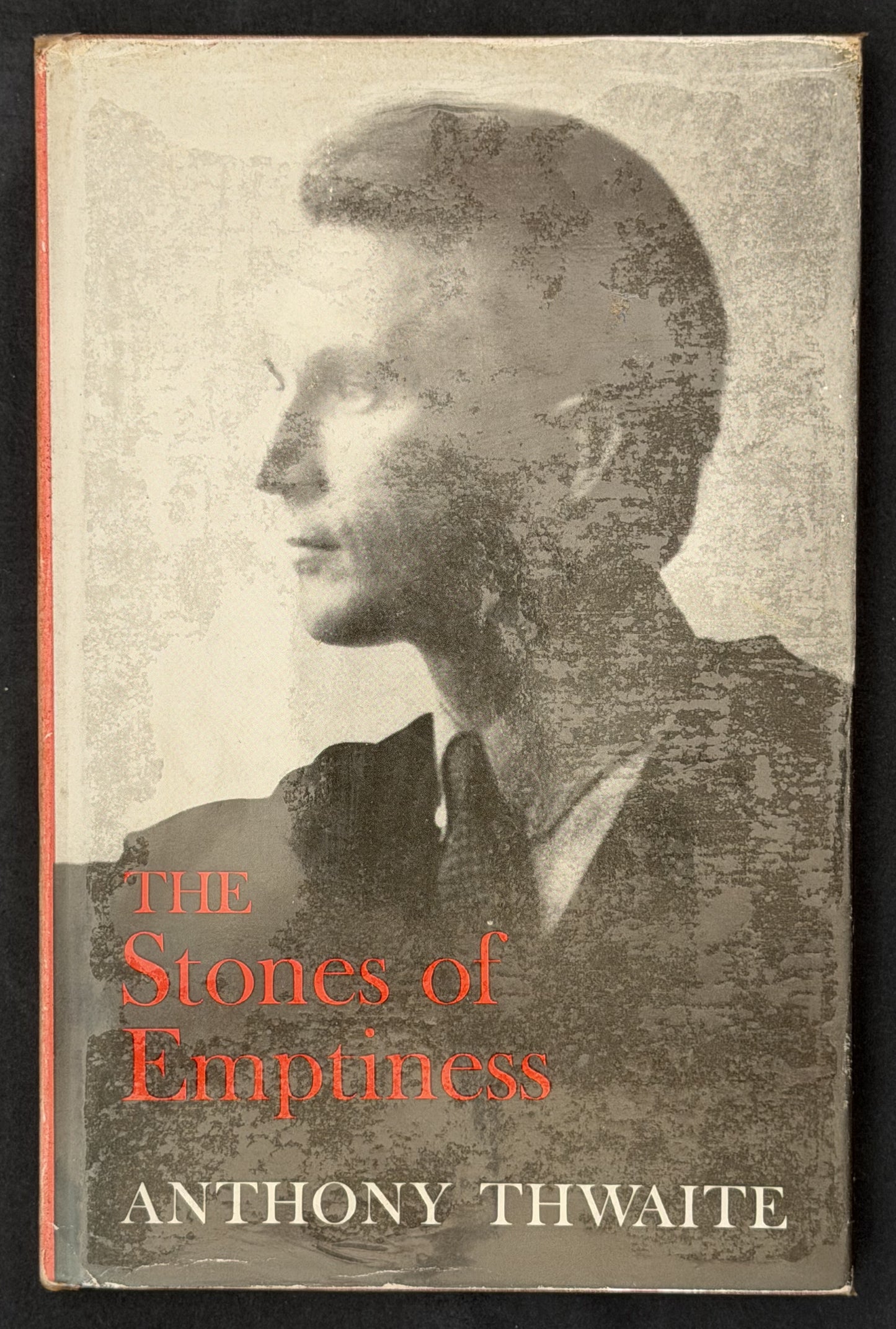 The Stones of Emptiness by Anthony Thwaite