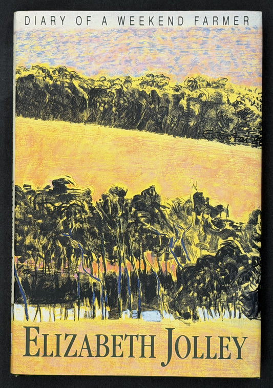 Diary of a Weekend Farmer by Elizabeth Jolley