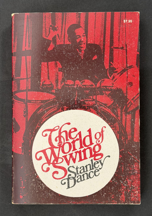The World of Swing by Stanley Dance
