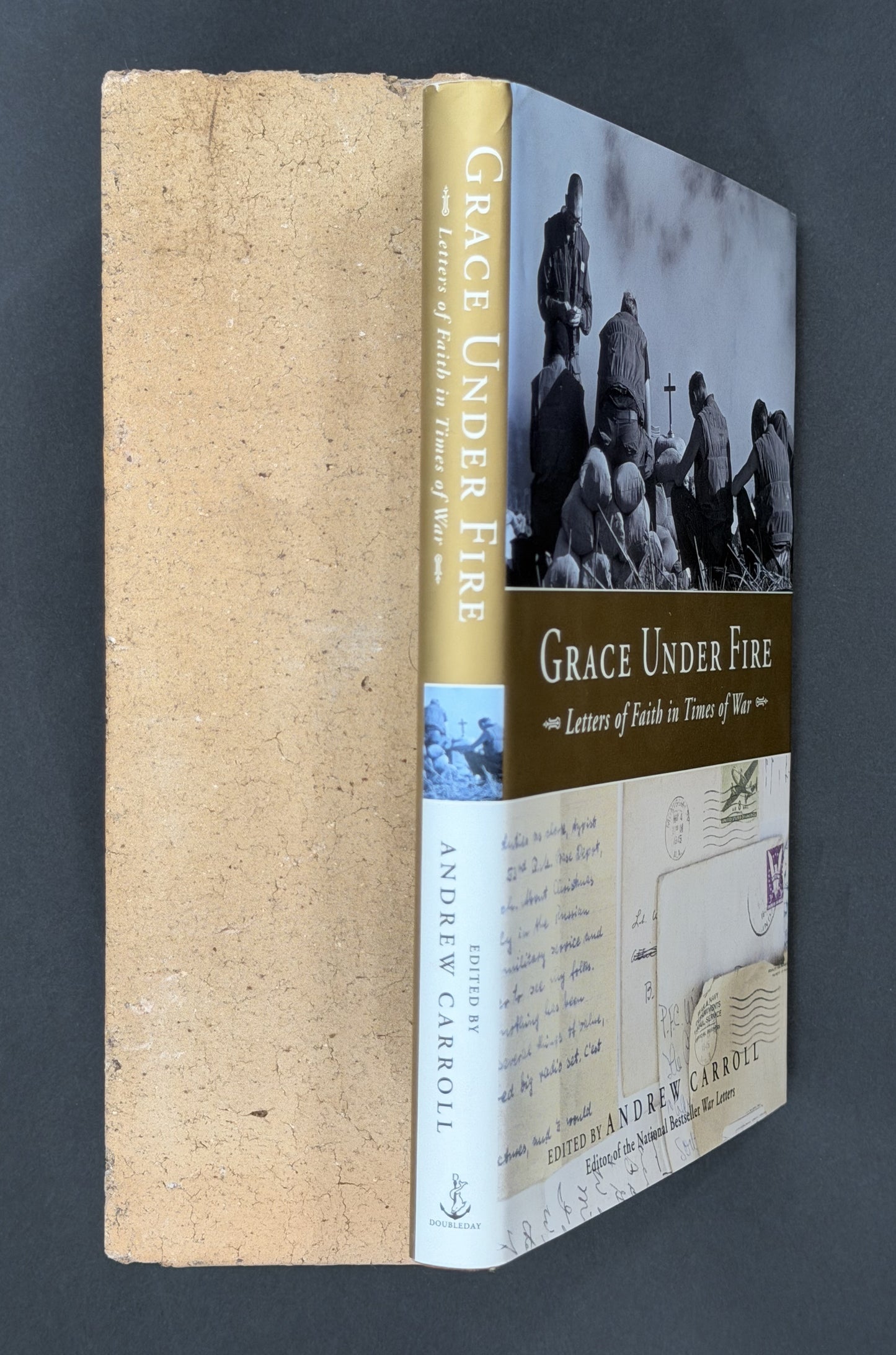 Grace Under Fire by Andrew Carroll