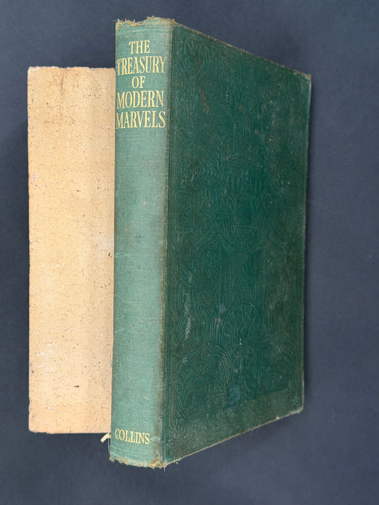 The Treasury of Modern Marvels by John R. Crossland and J. M. Parrish