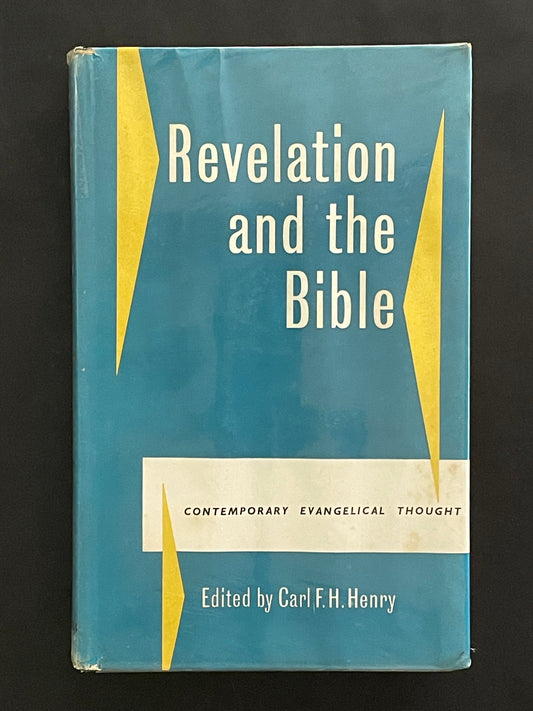 Revelation and the Bible by Carl F.H. Henry