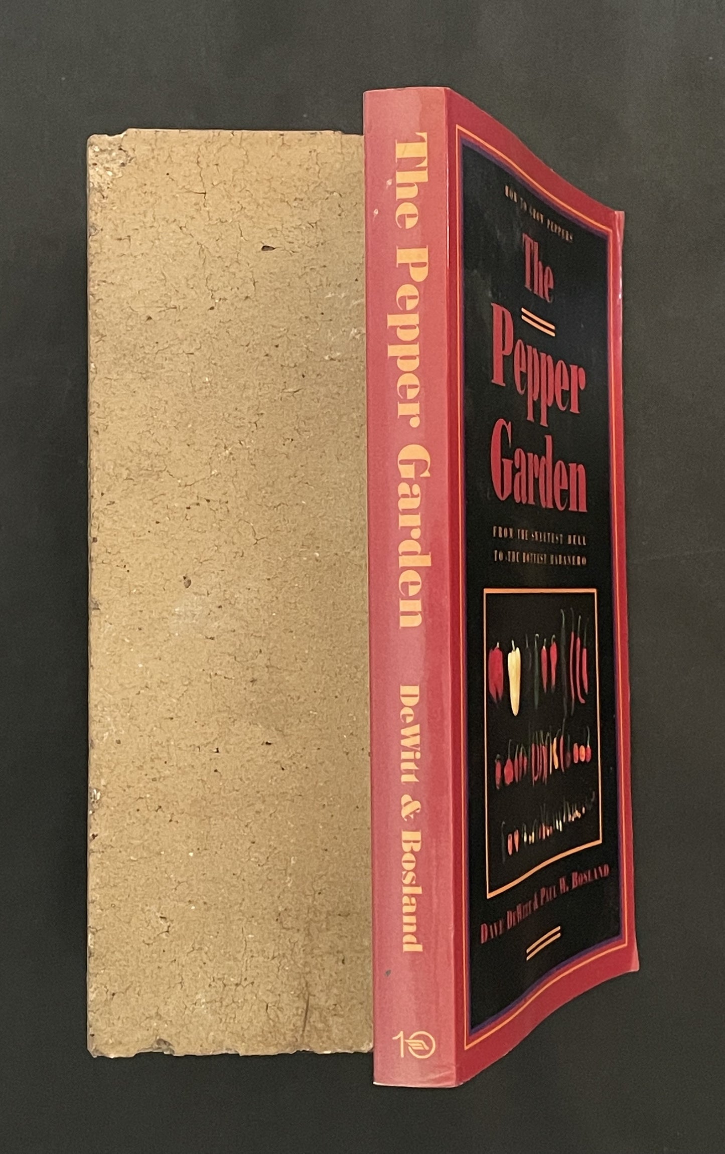 The Pepper Garden by Dave DeWitt, Paul W. Bosland