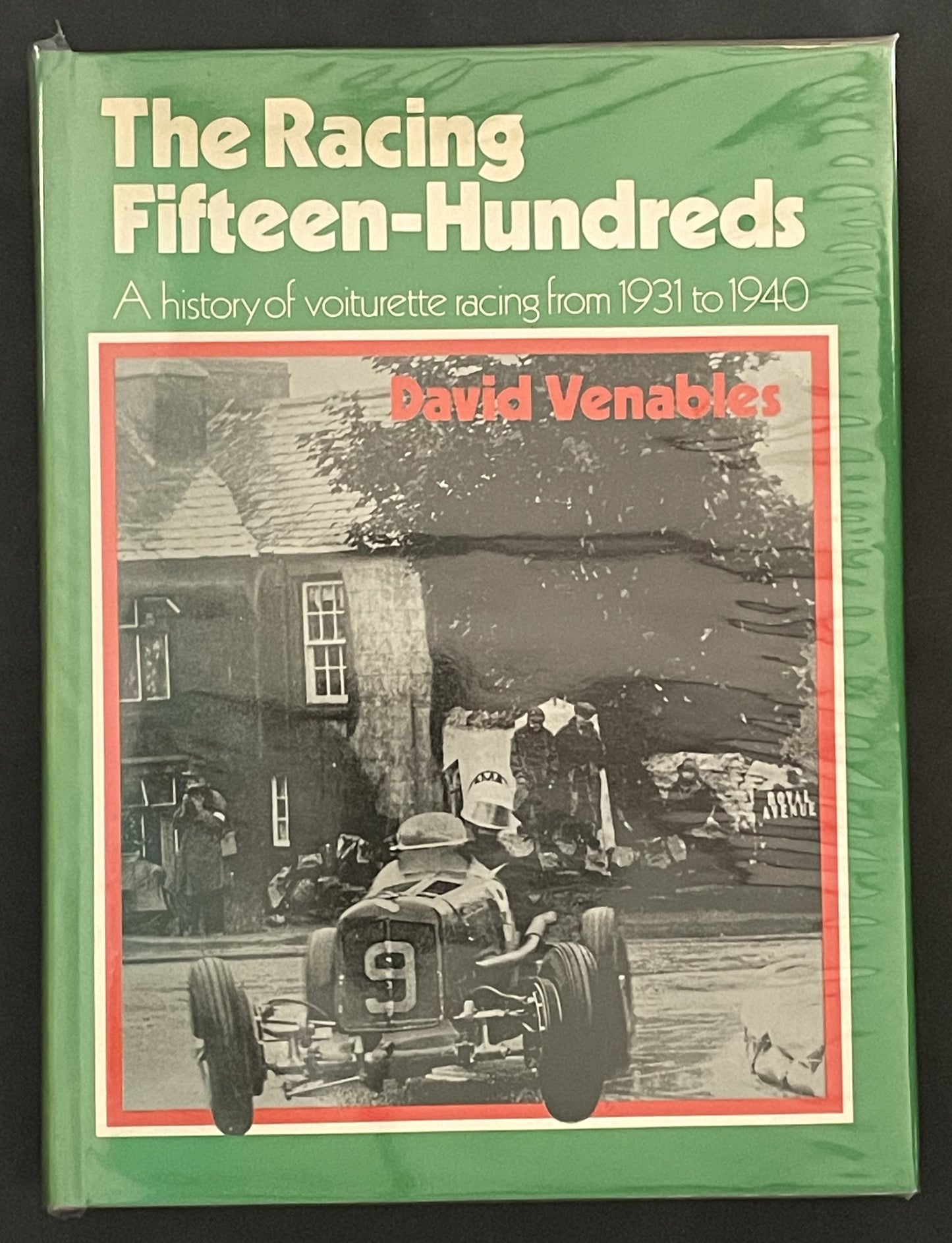 The Racing Fifteen-hundreds by David Venables
