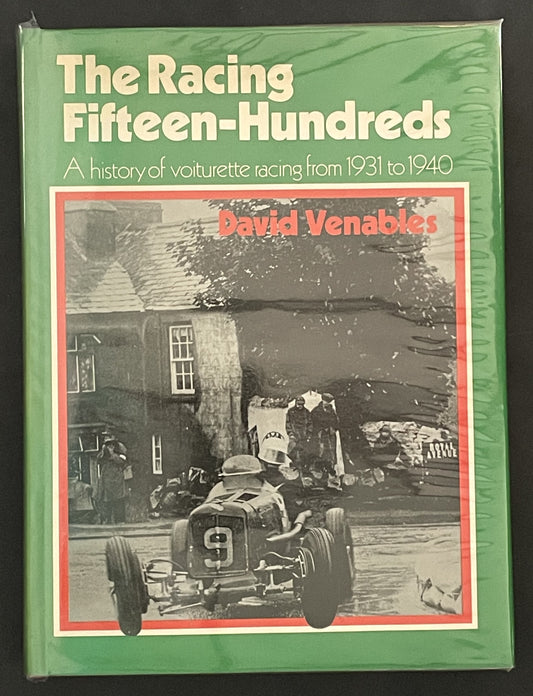 The Racing Fifteen-hundreds by David Venables