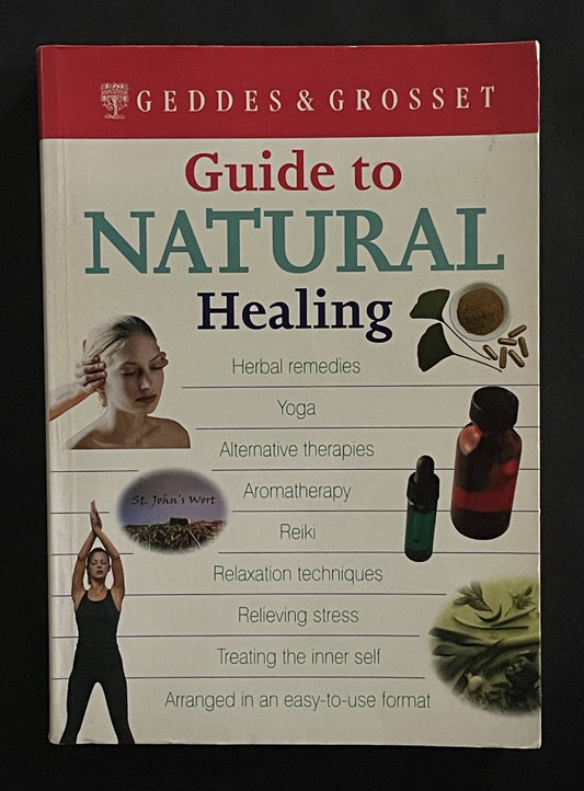 Guide to Natural Healing by The Gresham Publishing Company Limited