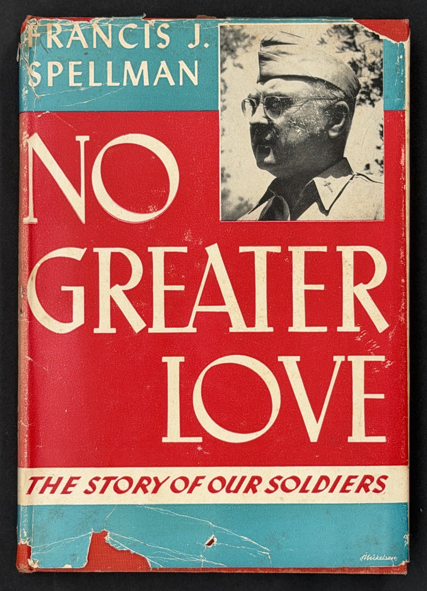No Greater Love by Francis J. Spellman