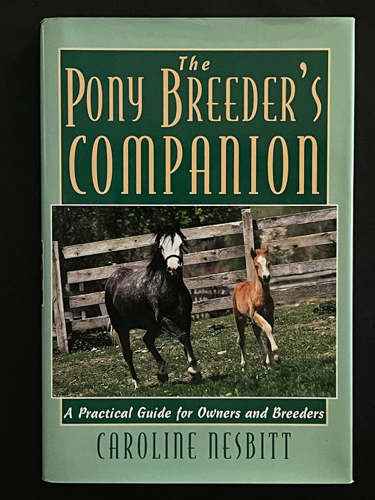 The Pony Breeder's Companion by Caroline Nesbitt