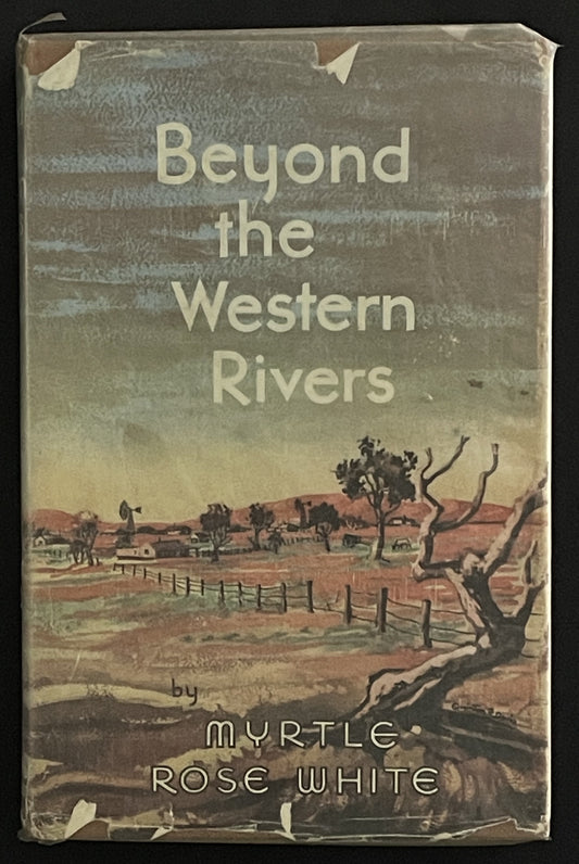 Beyond the Western Rivers by Myrtle Rose White