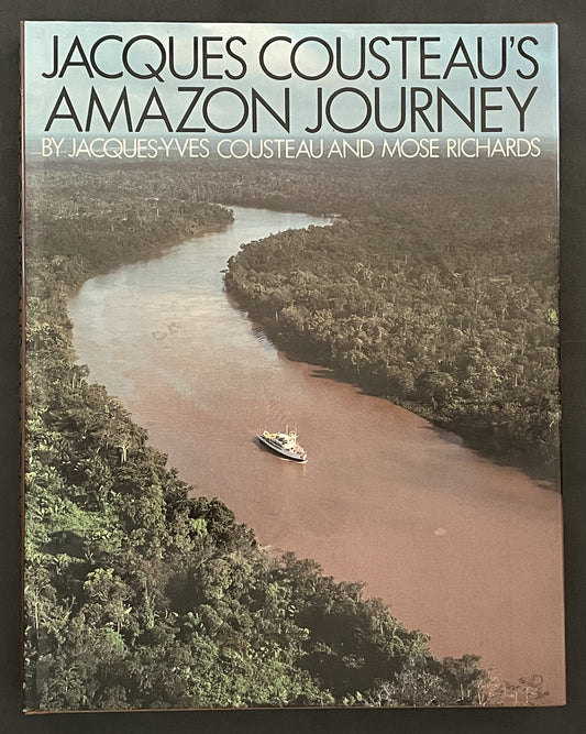 Jacques Cousteau's Amazon Journey by Jacques Yves Cousteau et al.
