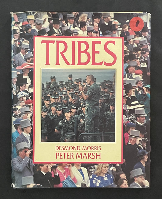 Tribes by Peter E. Marsh, Desmond Morris