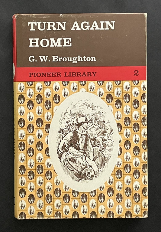 Turn Again Home by G. W. Broughton