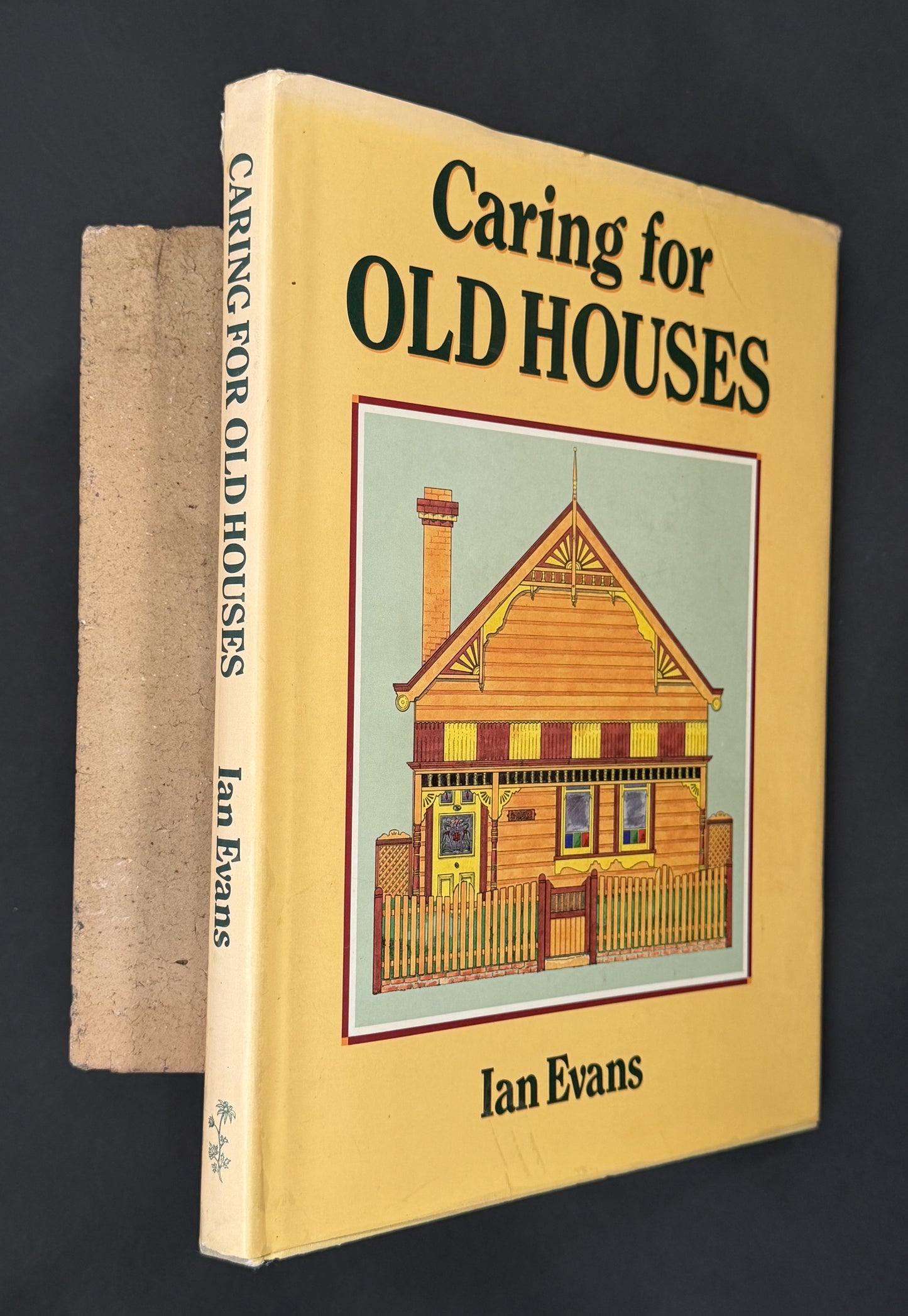 Caring for Old Houses by Ian Evans
