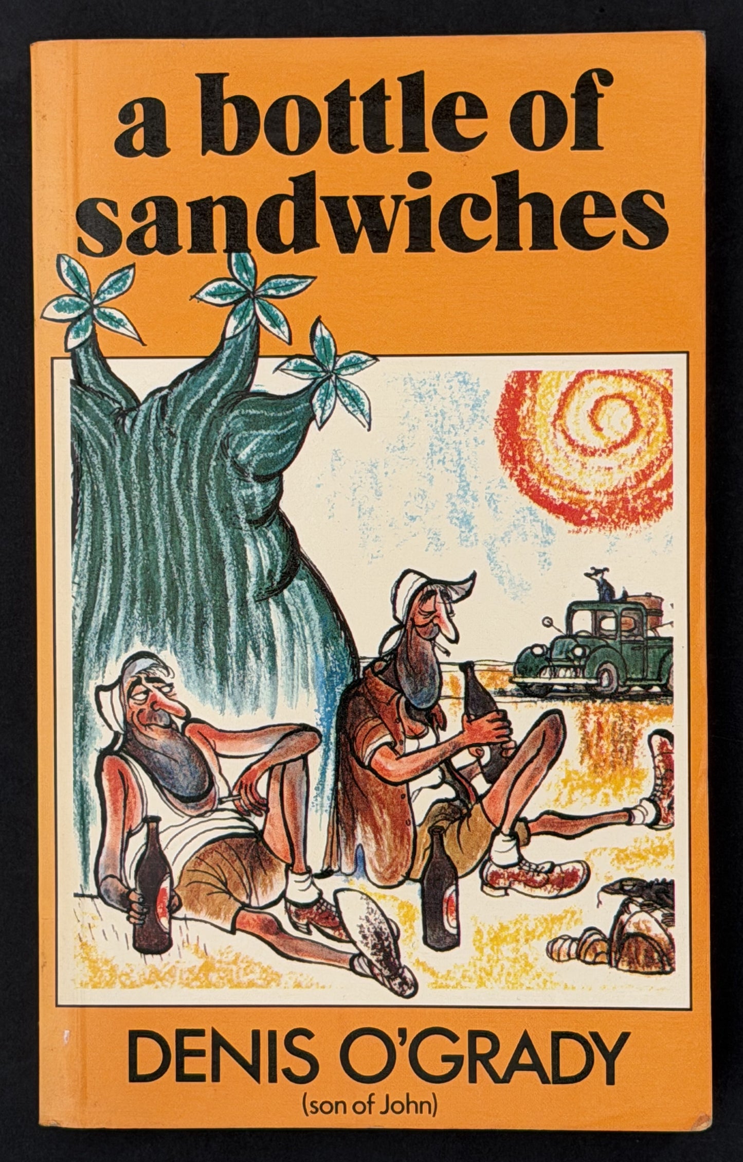 A Bottle of Sandwiches by Denis O'Grady, John O'Grady